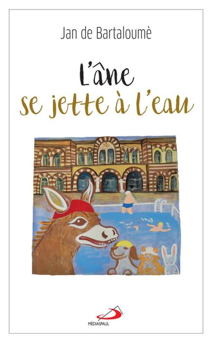 Emprunter L'Ane se jette à l'eau livre