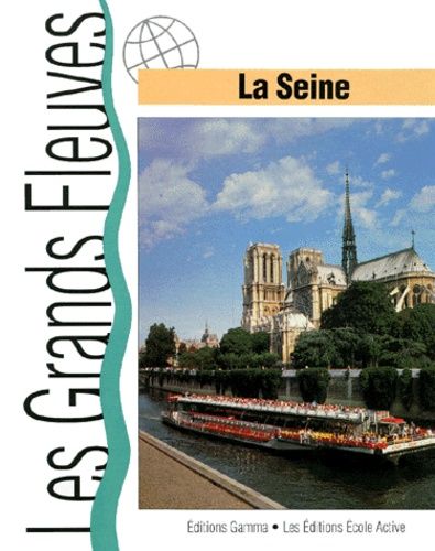 Emprunter La Seine livre