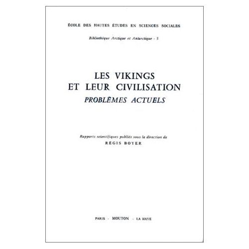 Emprunter Les Vikings et leur civilisation. Problèmes actuels livre