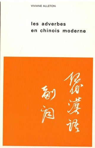 Emprunter Les adverbes en chinois moderne livre