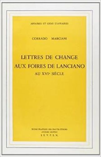 Emprunter Lettres de change aux foires de Lanciano au 16e siècle livre