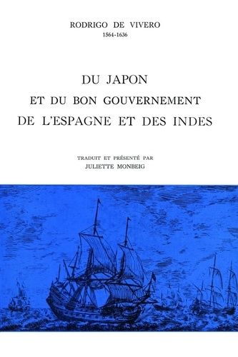 Emprunter Du Japon et du bon gouvernement de l'Espagne et des Indes livre