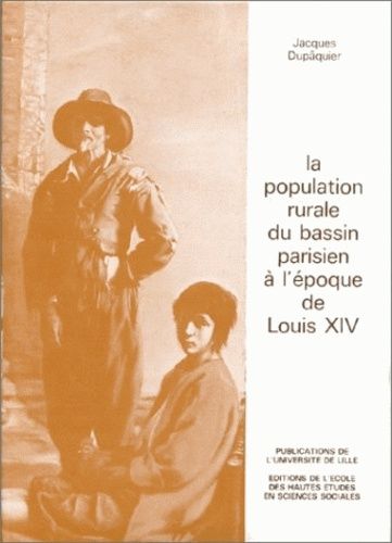 Emprunter La population rurale du Bassin parisien à l'époque de Louis XIV livre