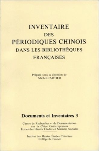 Emprunter Inventaire des périodiques chinois dans les bibliothèques françaises livre