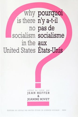 Emprunter Pourquoi n'y a-t-il pas de socialisme aux Etats-Unis ? livre