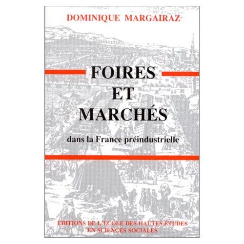 Emprunter Foires et marchés dans la France préindustrielle livre