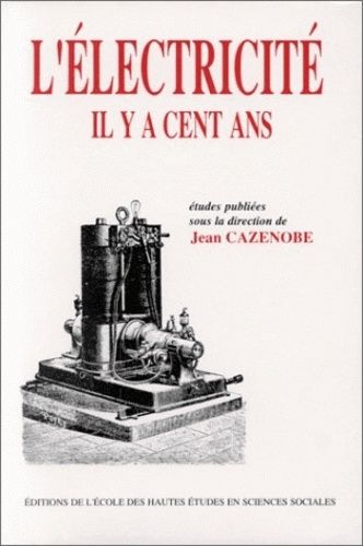 Emprunter L'électricité il y a cent ans livre