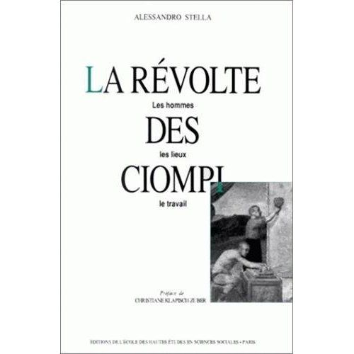 Emprunter La révolte des Ciompi. Les hommes, les lieux, le travail livre