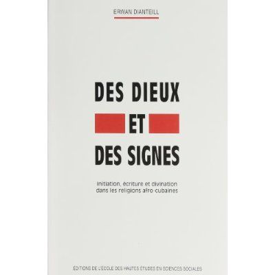 Emprunter Des dieux et des signes. Initiation, écriture et divination dans les religions afro-cubaines livre