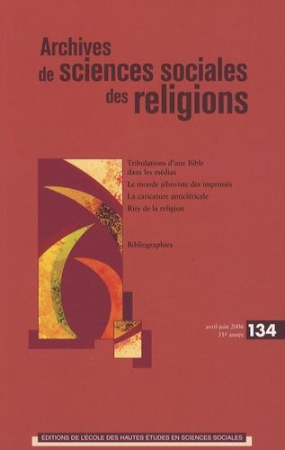 Emprunter Archives de sciences sociales des religions N° 134, Avril-Juin 2006 livre