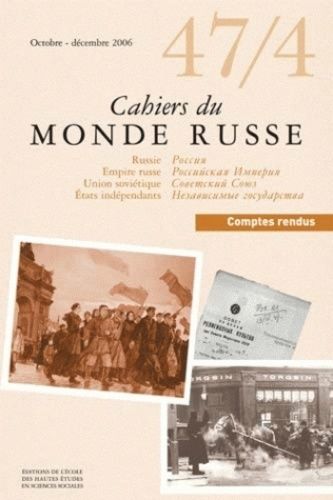 Emprunter Cahiers du Monde russe N° 47/4, Octobre-décembre 2006 livre