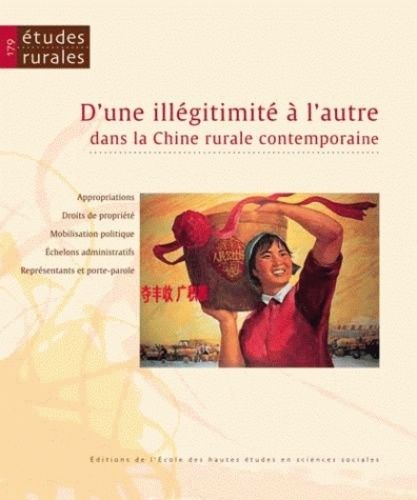 Emprunter Etudes rurales N° 179 : D'une illégitimité à l'autre dans la Chine rurale contemporaine. Appropriati livre