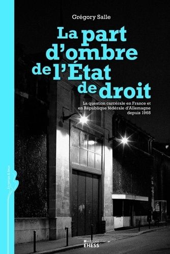 Emprunter PART D'OMBRE DE L'ETAT DE DROIT - LA QUESTION CARCERALE EN F livre