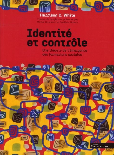 Emprunter Identité et contrôle. Une théorie de l'émergence des formations sociales livre