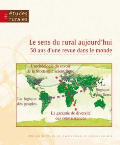 Emprunter Etudes rurales N° 187 : Le sens du rural aujourd'hui. 50 ans d'une revue dans le monde livre