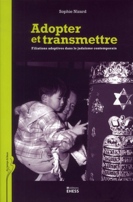 Emprunter ADOPTER ET TRANSMETTRE - FILIATIONS ADOPTIVES DANS LE JUDAIS livre