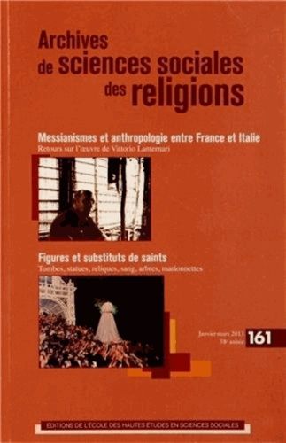 Emprunter Archives de sciences sociales des religions N° 161, Janvier-mars 2013 : Messianismes et anthropologi livre