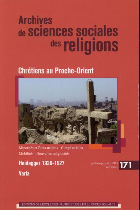 Emprunter Archives de sciences sociales des religions N° 171, Juillet-septembre 2015 : Chrétiens au Proche-Ori livre