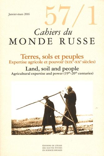 Emprunter Cahiers du Monde russe N° 57/1, janvier-mars 2016 : Terres, sols et peuple : expertise agricole et p livre