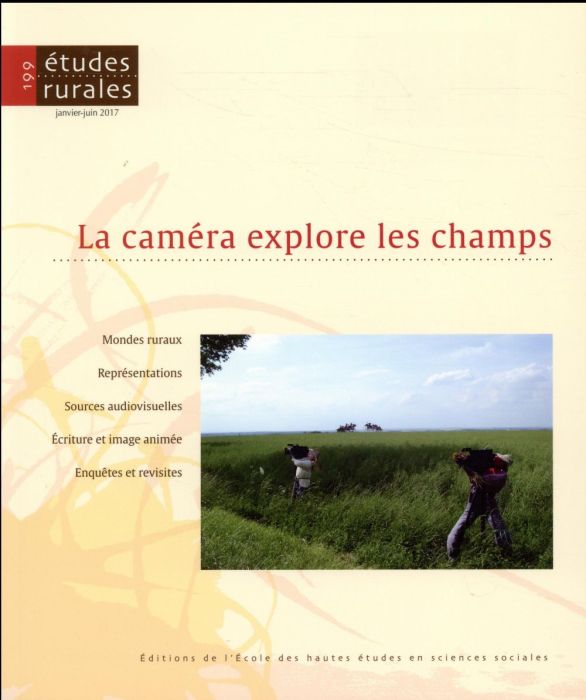 Emprunter Etudes rurales N° 199, janvier-juin 2017 : La caméra explore les champs livre