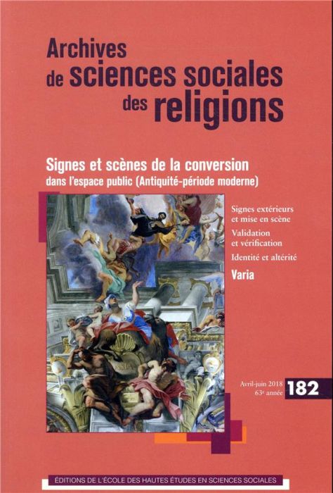 Emprunter Archives de sciences sociales des religions N° 182, avril-juin 2018 : Signes et scènes de la convers livre