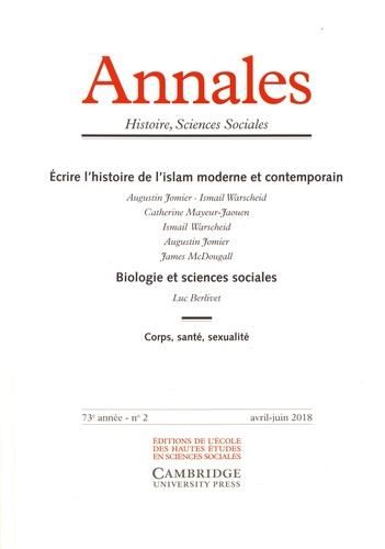 Emprunter Annales Histoire, Sciences Sociales N° 2, avril-juin 2018 : Ecrire l'histoire de l'islam moderne et livre