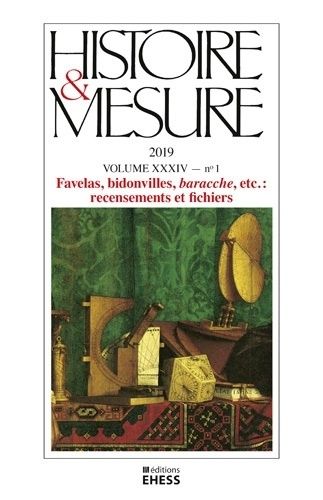 Emprunter Histoire & Mesure Volume 34 N° 1/2019 : Favelas, bidonvilles, 