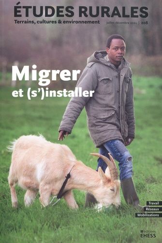 Emprunter Etudes rurales N° 208, juillet-décembre 2021 : Migrer et (s’)?installer livre