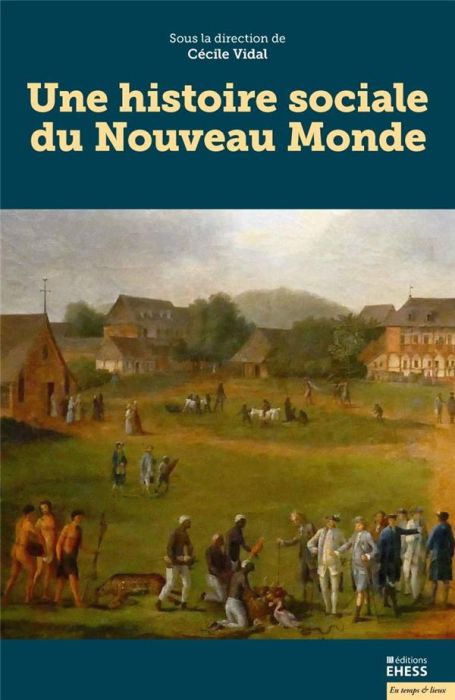 Emprunter Une histoire sociale du Nouveau Monde livre