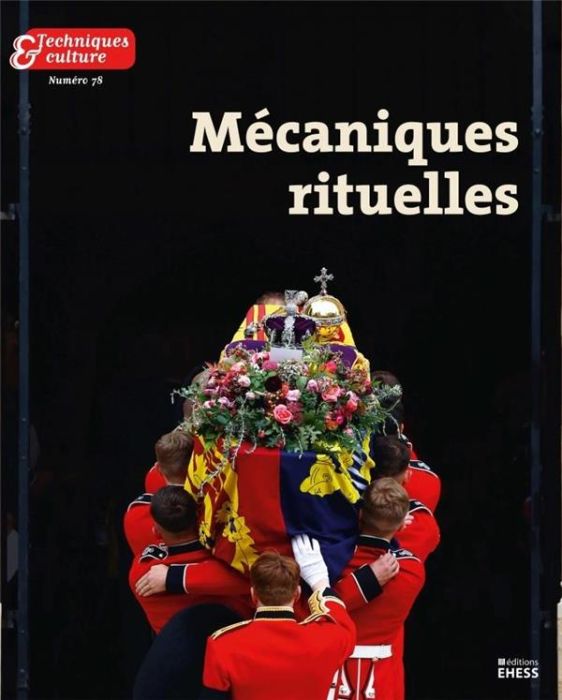 Emprunter Techniques & culture N° 78, 2022/2 : Mécaniques rituelles livre