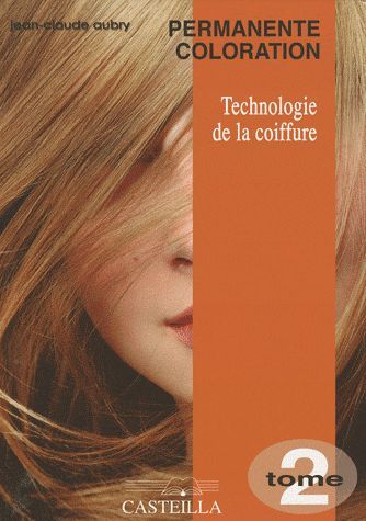 Emprunter Technologie de la coiffure CAP-BP. Tome 2, Permanente coloration livre