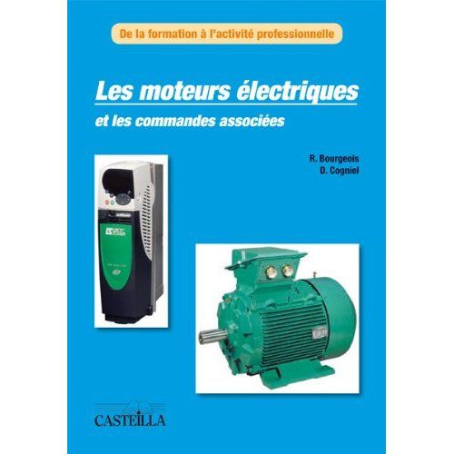 Emprunter Les moteurs électriques et les commandes associées livre