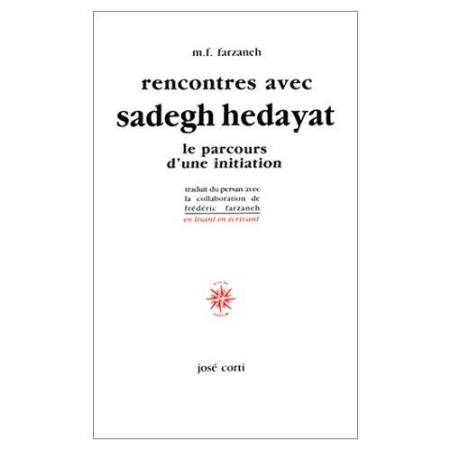 Emprunter Rencontres avec Sadegh Hedayat. Le parcours d'une initiation livre