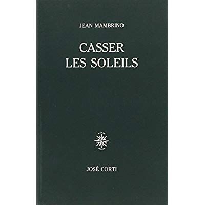 Emprunter Casser les soleils livre