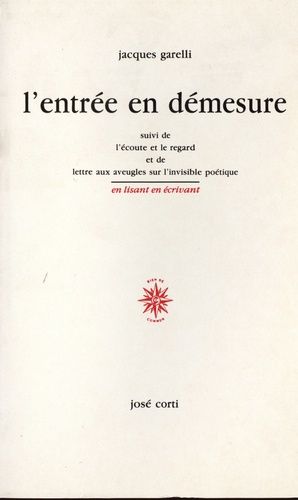 Emprunter L'entrée en démesure. Suivi de L'écoute et le regard et de Lettre aux aveugles sur l'invisible poéti livre