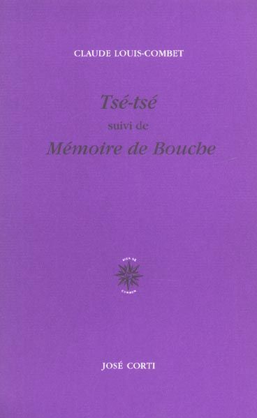 Emprunter Tsé-tsé suivi de Mémoire de Bouche livre