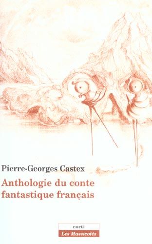 Emprunter Anthologie du conte fantastique français livre