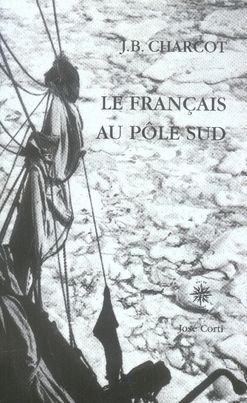 Emprunter Le français au Pôle sud livre