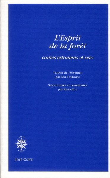 Emprunter L'Esprit de la forêt. Contes estoniens et seto livre