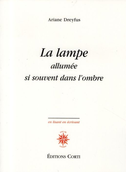 Emprunter La lampe allumée si souvent dans l'ombre livre