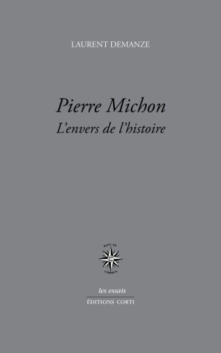 Emprunter Pierre Michon. L'envers de l'histoire livre