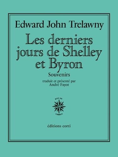 Emprunter Les derniers jours de Shelley et Byron. Souvenirs livre