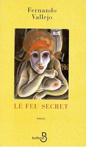 Emprunter Le feu secret livre