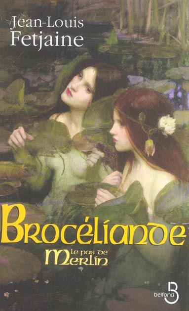 Emprunter Le pas de Merlin Tome 2 : Brocéliande livre