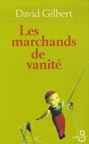 Emprunter Les marchands de vanité livre