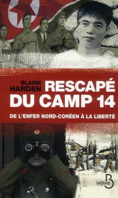 Emprunter Rescapé du camp 14. De l'enfer nord-coréen à la liberté livre