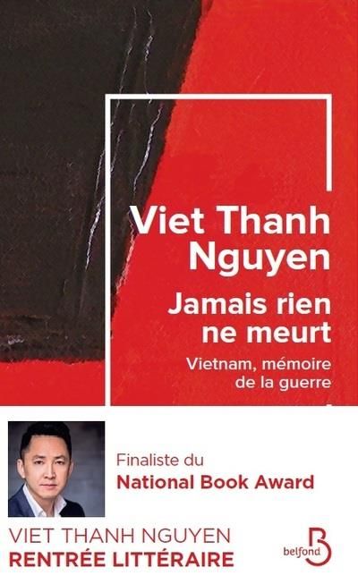 Emprunter Jamais rien ne meurt. Vietnam, mémoire de la guerre livre