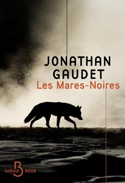 Emprunter Les Mares-Noires livre