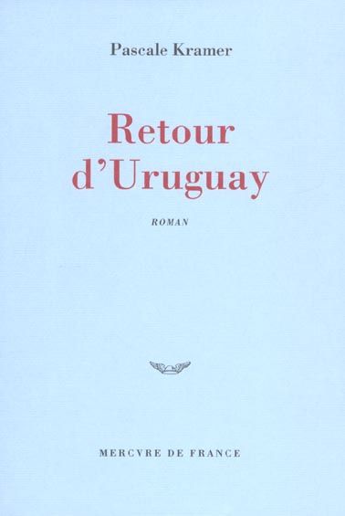 Emprunter Retour d'Uruguay livre