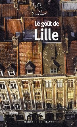 Emprunter Le goût de Lille livre